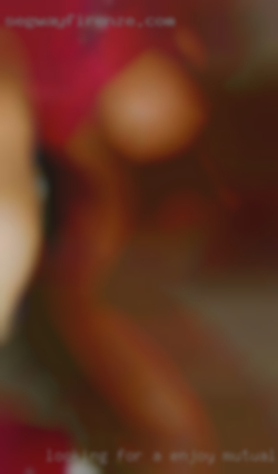 Looking for a regular enjoy mutual masturbation partner.